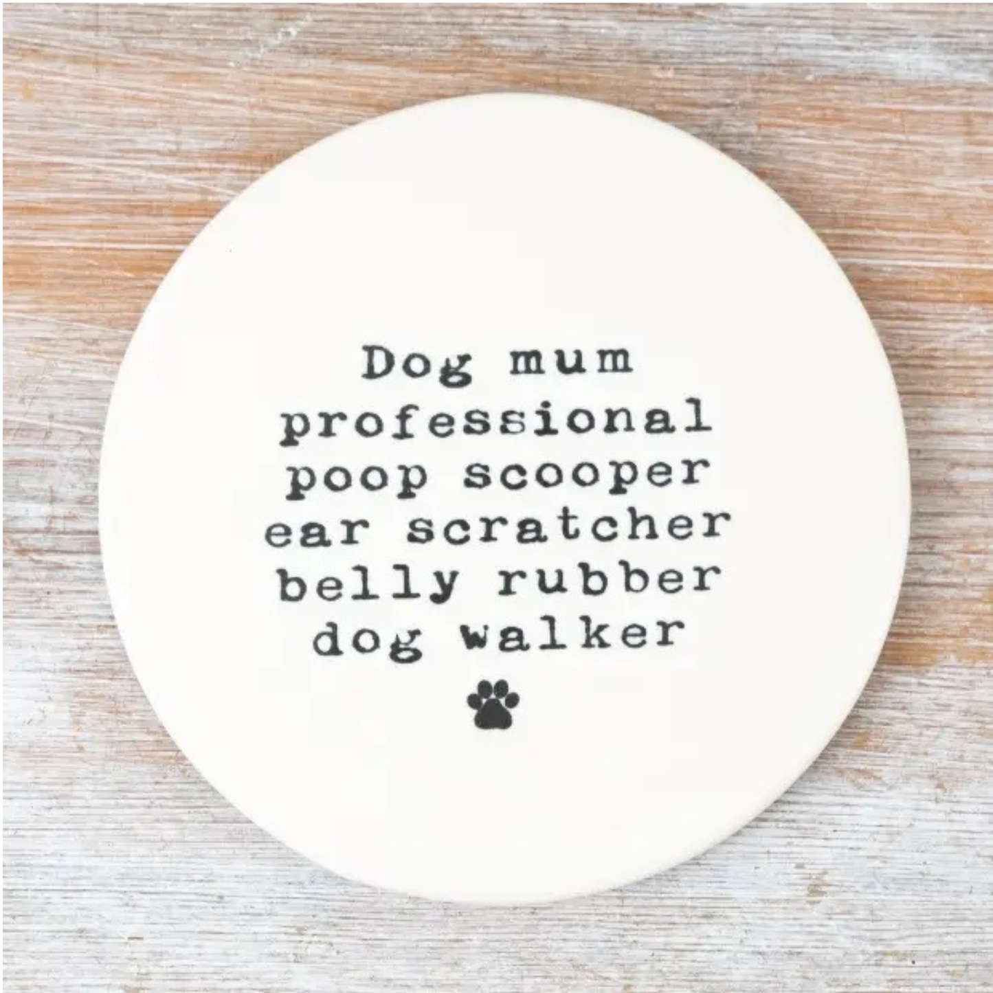Dog Mum Coaster