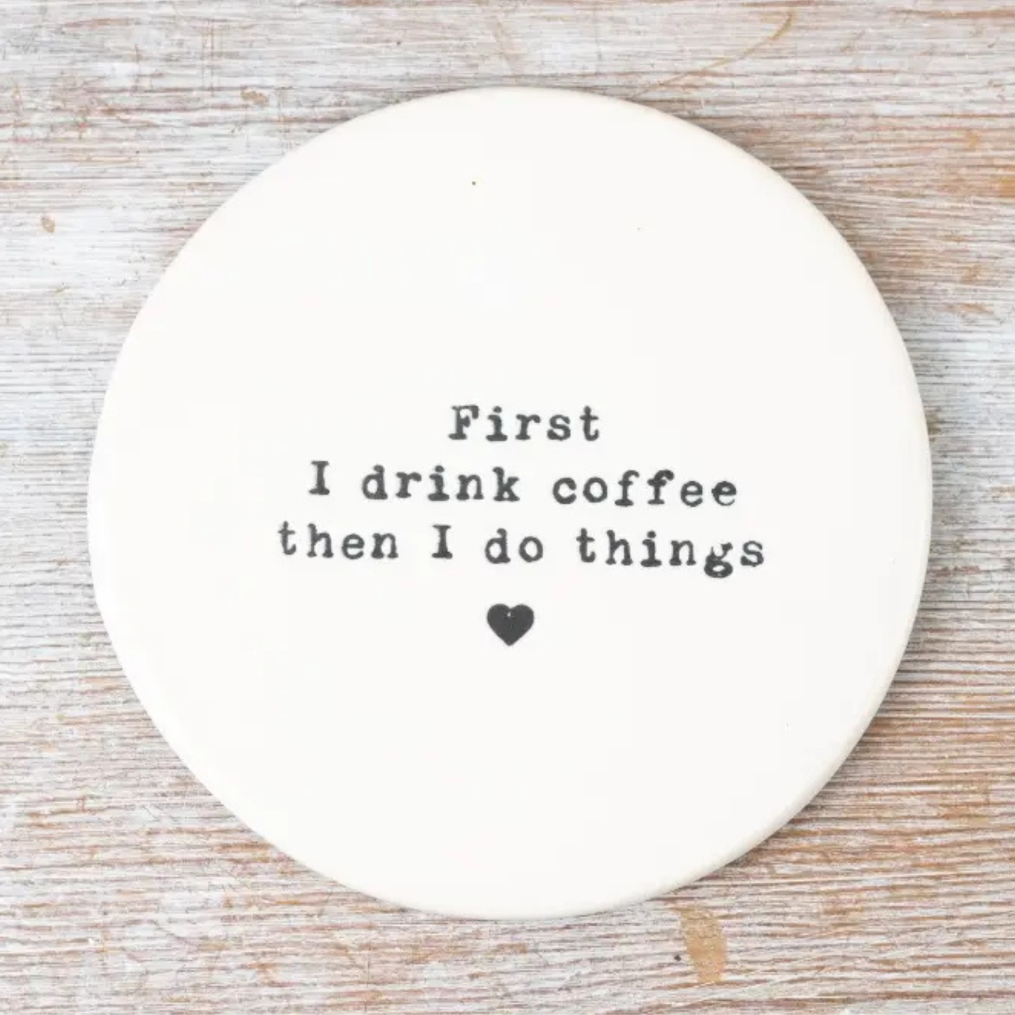 First Coffee coaster